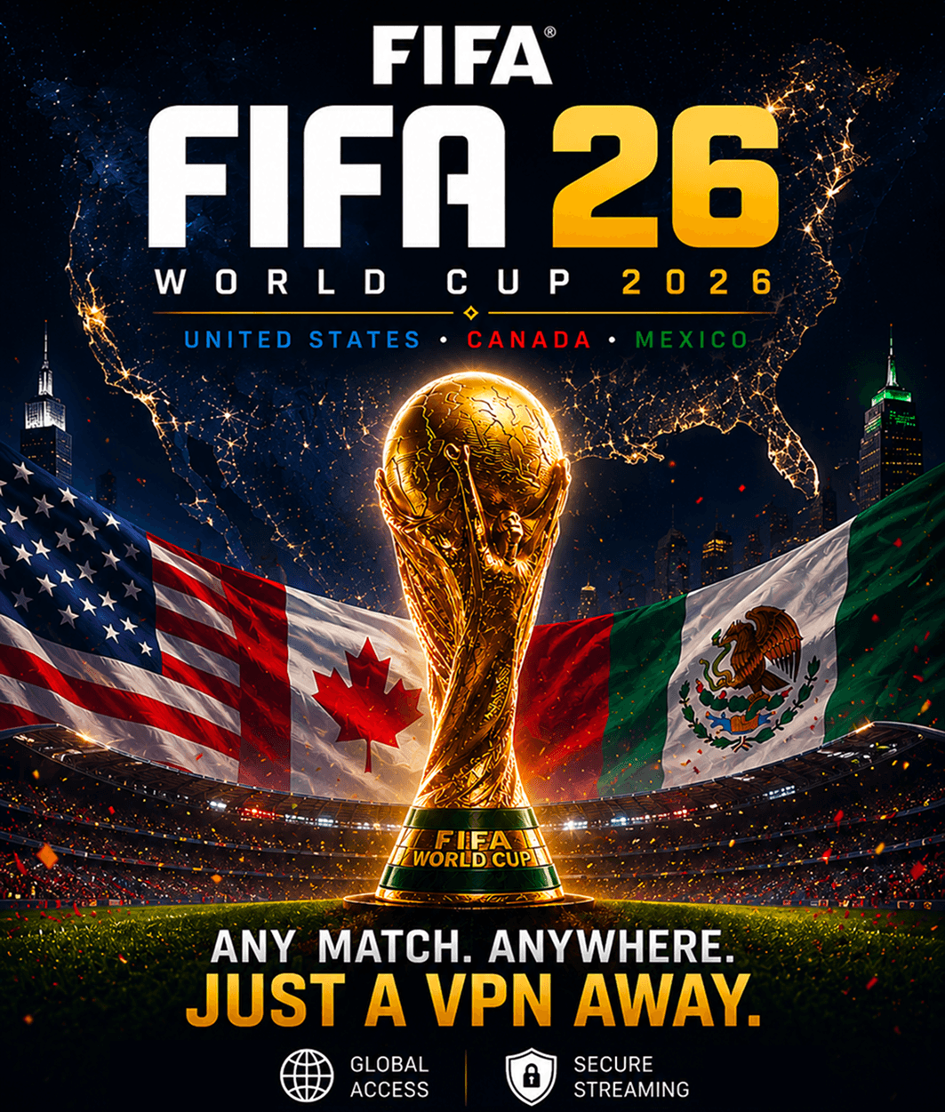 Watch Fifa World Cup 2026™ online securely